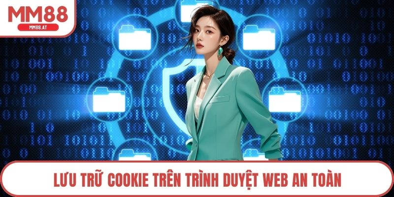 Lưu trữ cookie trên trình duyệt web an toàn