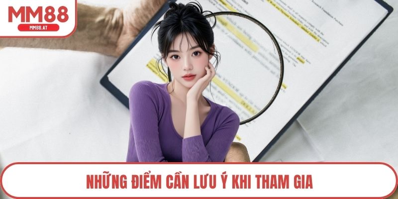 Những điểm cần lưu ý khi tham gia